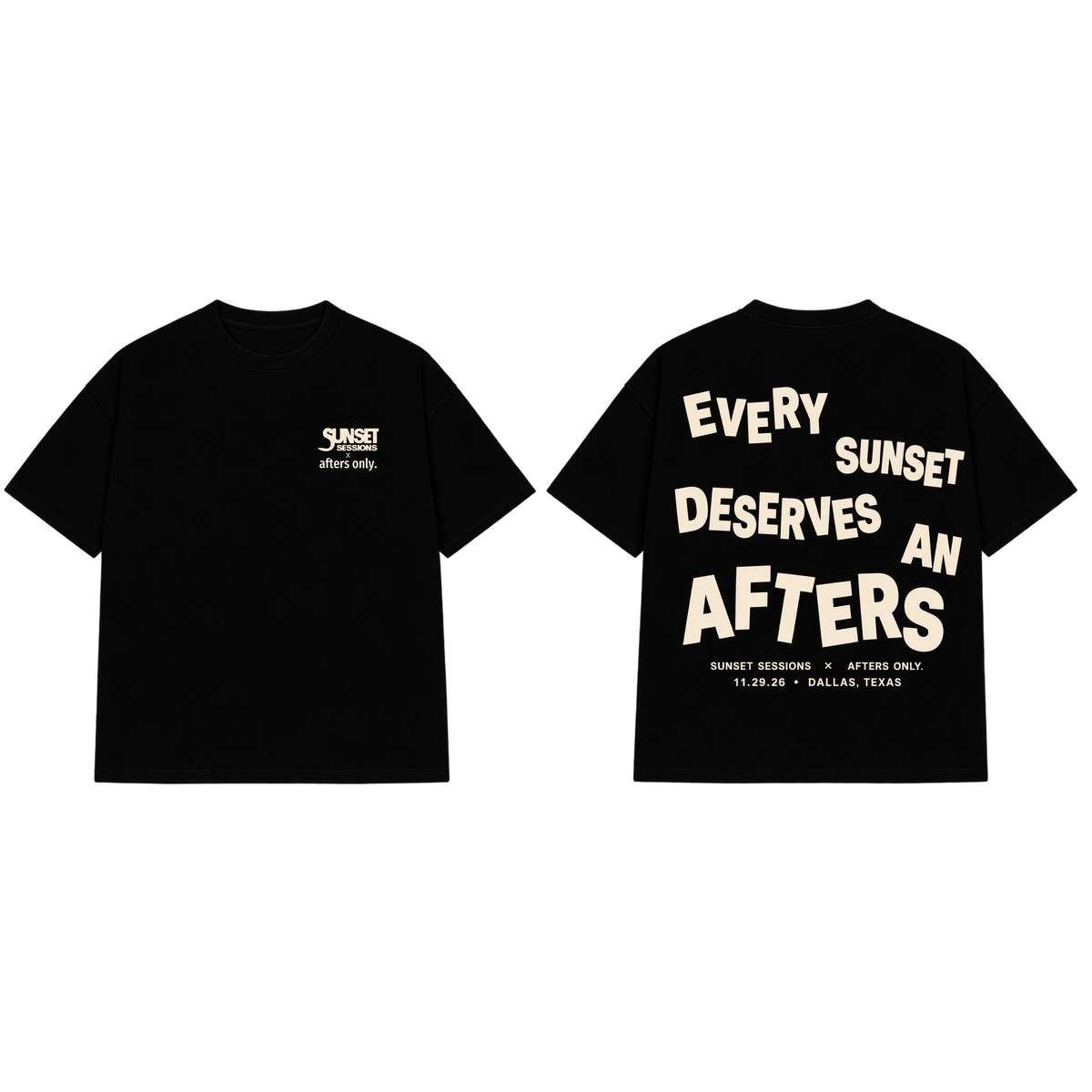Every Sunset Deserves an Afters T
