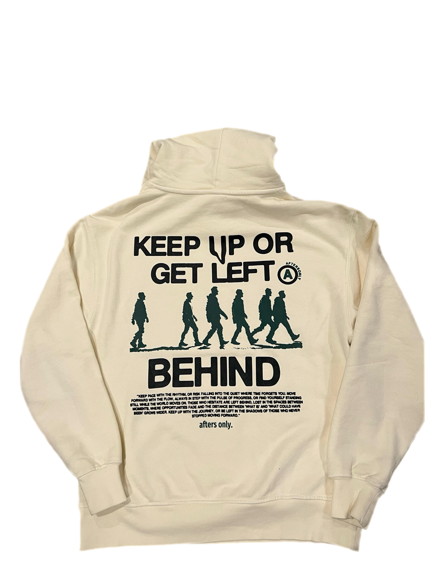 afters only. Keep Up Hoodie